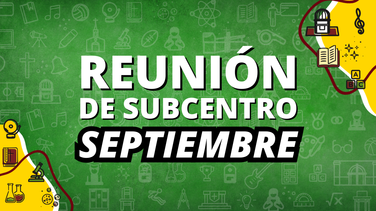 REUNIÓN SUBCENTRO SEPTIEMBRE