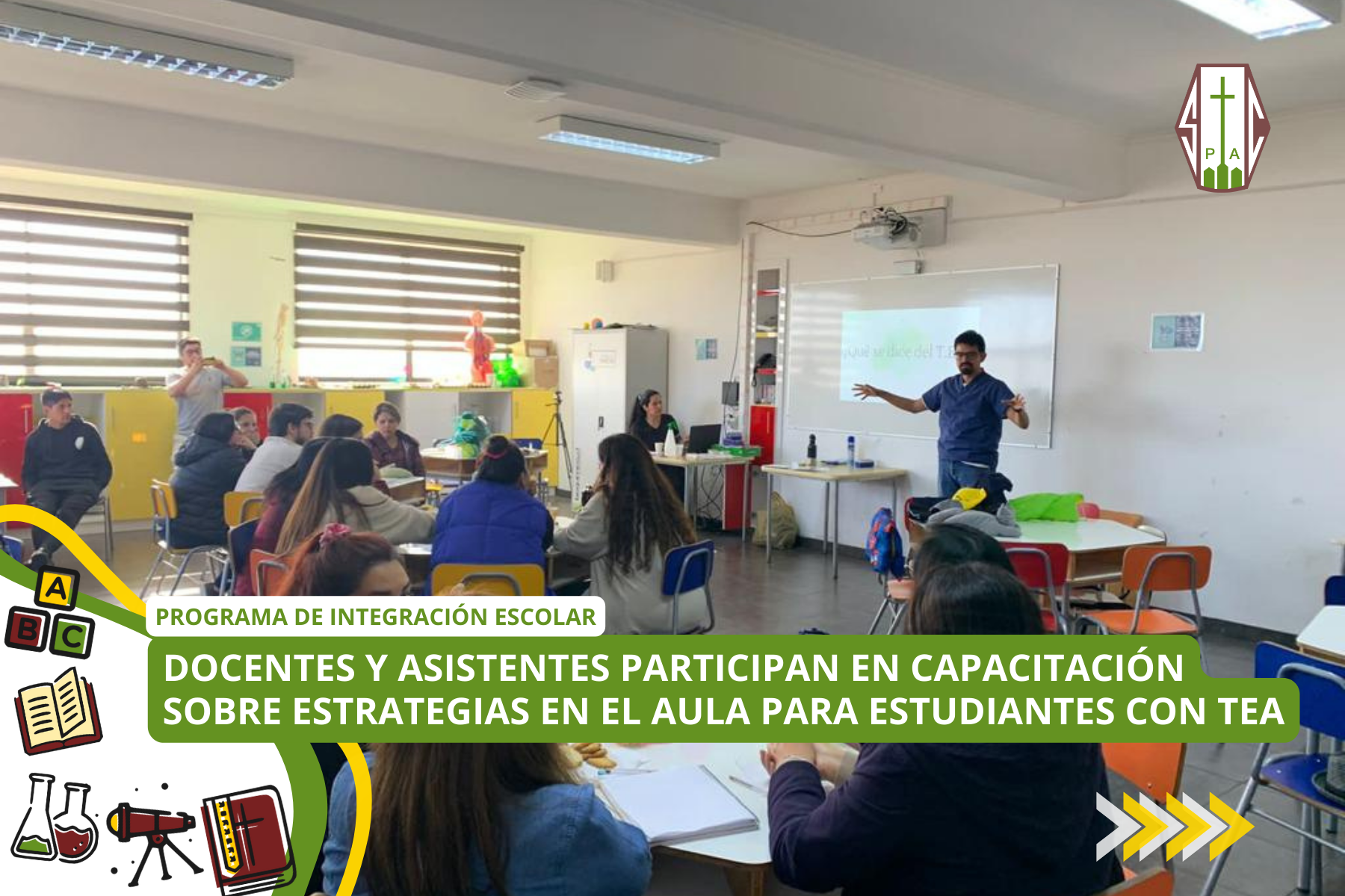 DOCENTES Y ASISTENTES PARTICIPAN EN CAPACITACIÓN SOBRE ESTRATEGIAS EN EL AULA PARA ESTUDIANTES CON TEA