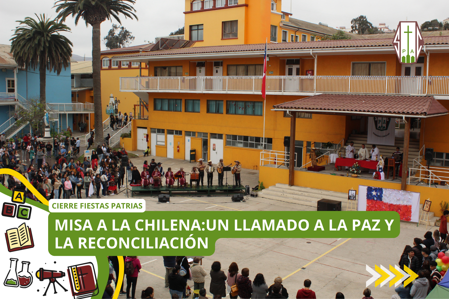 MISA A LA CHILENA: UN LLAMADO A LA PAZ Y LA RECONCILIACIÓN