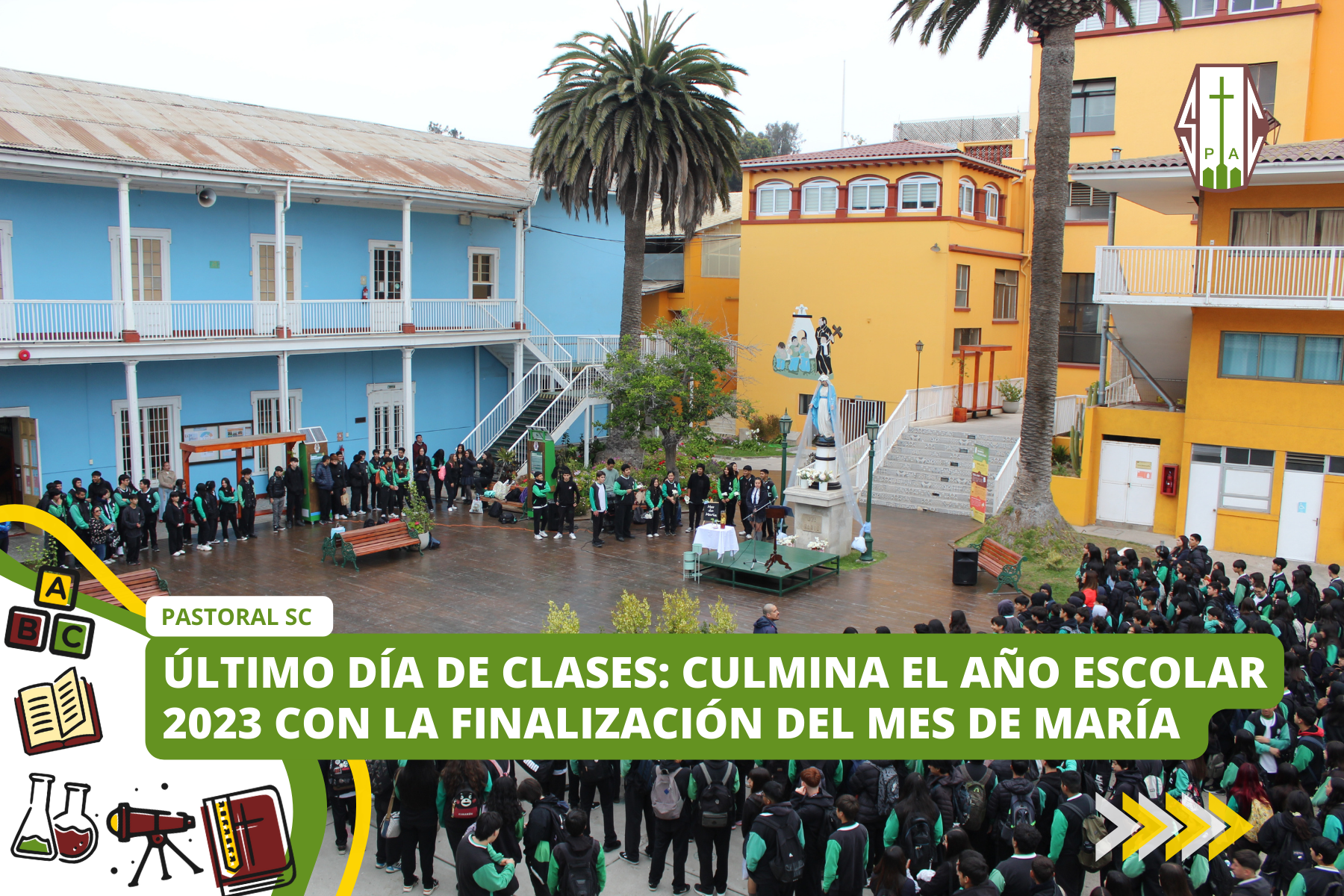 ÚLTIMO DÍA DE CLASES: CULMINA EL AÑO ESCOLAR 2023 CON LA FINALIZACIÓN DEL MES DE MARÍA