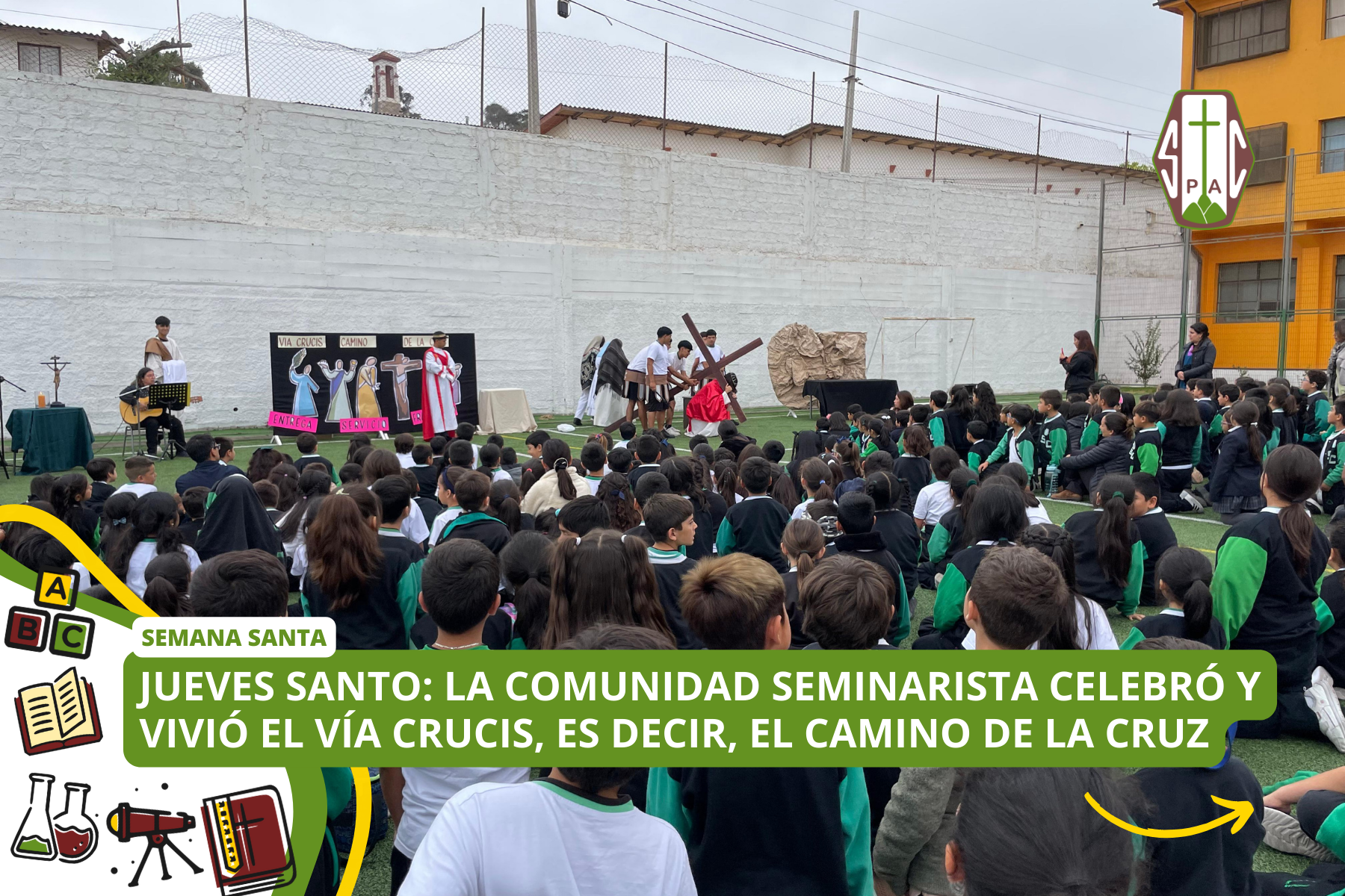 JUEVES SANTO: LA COMUNIDAD SEMINARISTA CELEBRÓ Y VIVIÓ EL VÍA CRUCIS, ES DECIR, EL CAMINO DE LA CRUZ