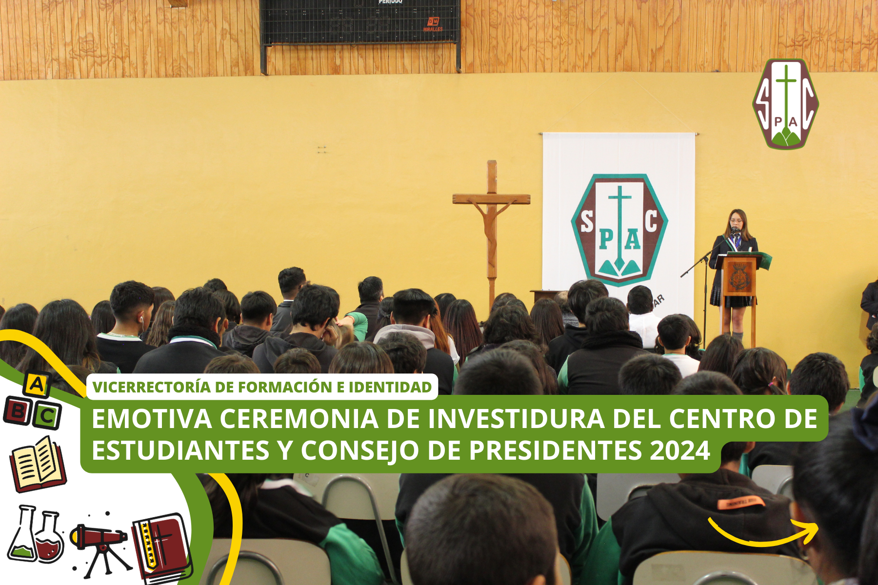 EMOTIVA CEREMONIA DE INVESTIDURA DEL CENTRO DE ESTUDIANTES Y CONSEJO DE PRESIDENTES 2024