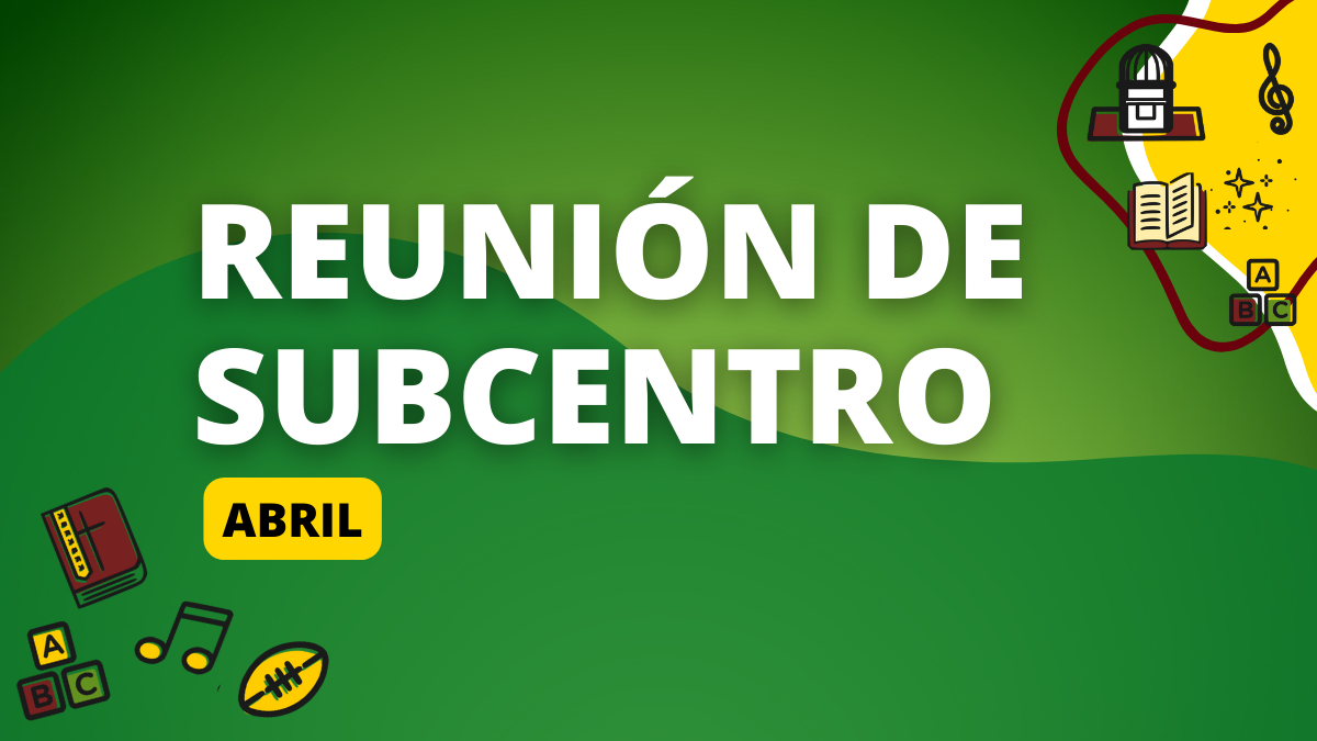 REUNIÓN SUBCENTRO ABRIL 2024