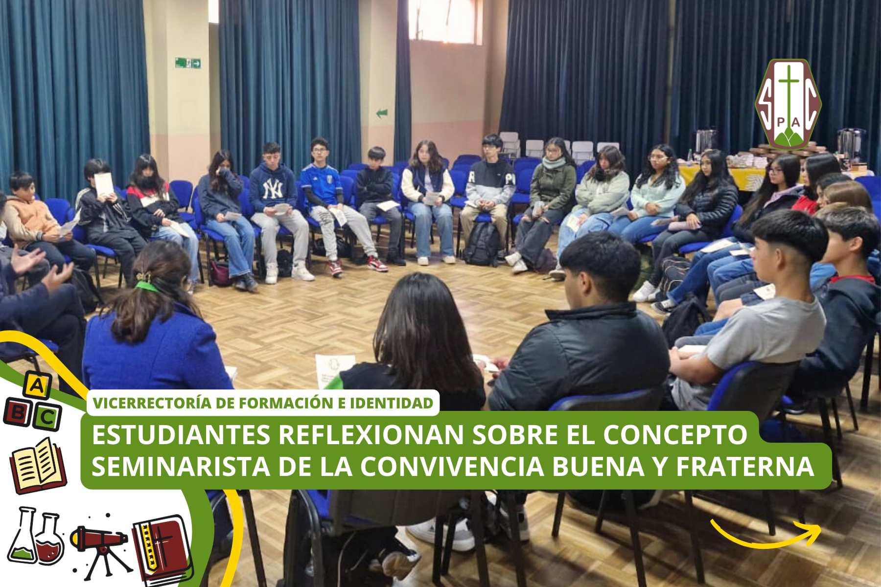 ESTUDIANTES REFLEXIONAN SOBRE EL CONCEPTO SEMINARISTA DE LA CONVIVENCIA BUENA Y FRATERNA 