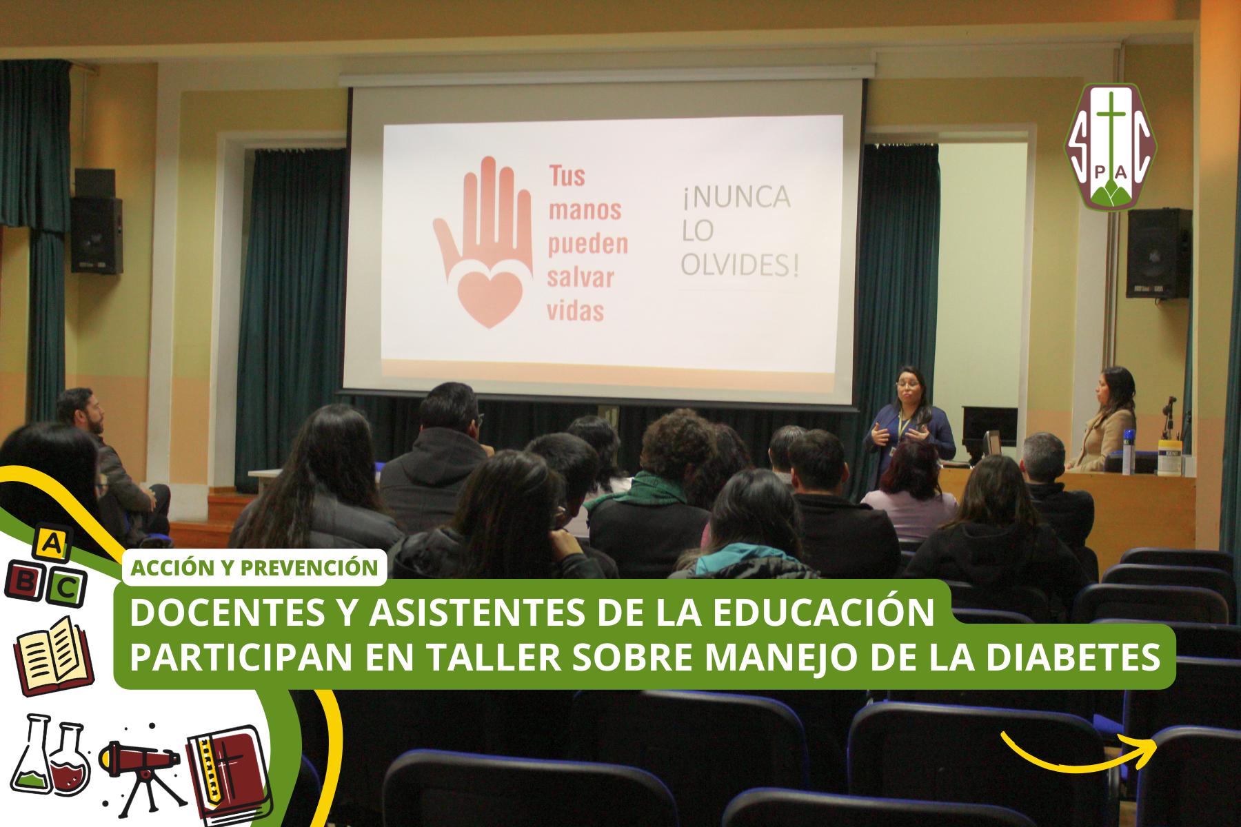 DOCENTES Y ASISTENTES DE LA EDUCACIÓN PARTICIPAN EN TALLER SOBRE MANEJO DE LA DIABETES