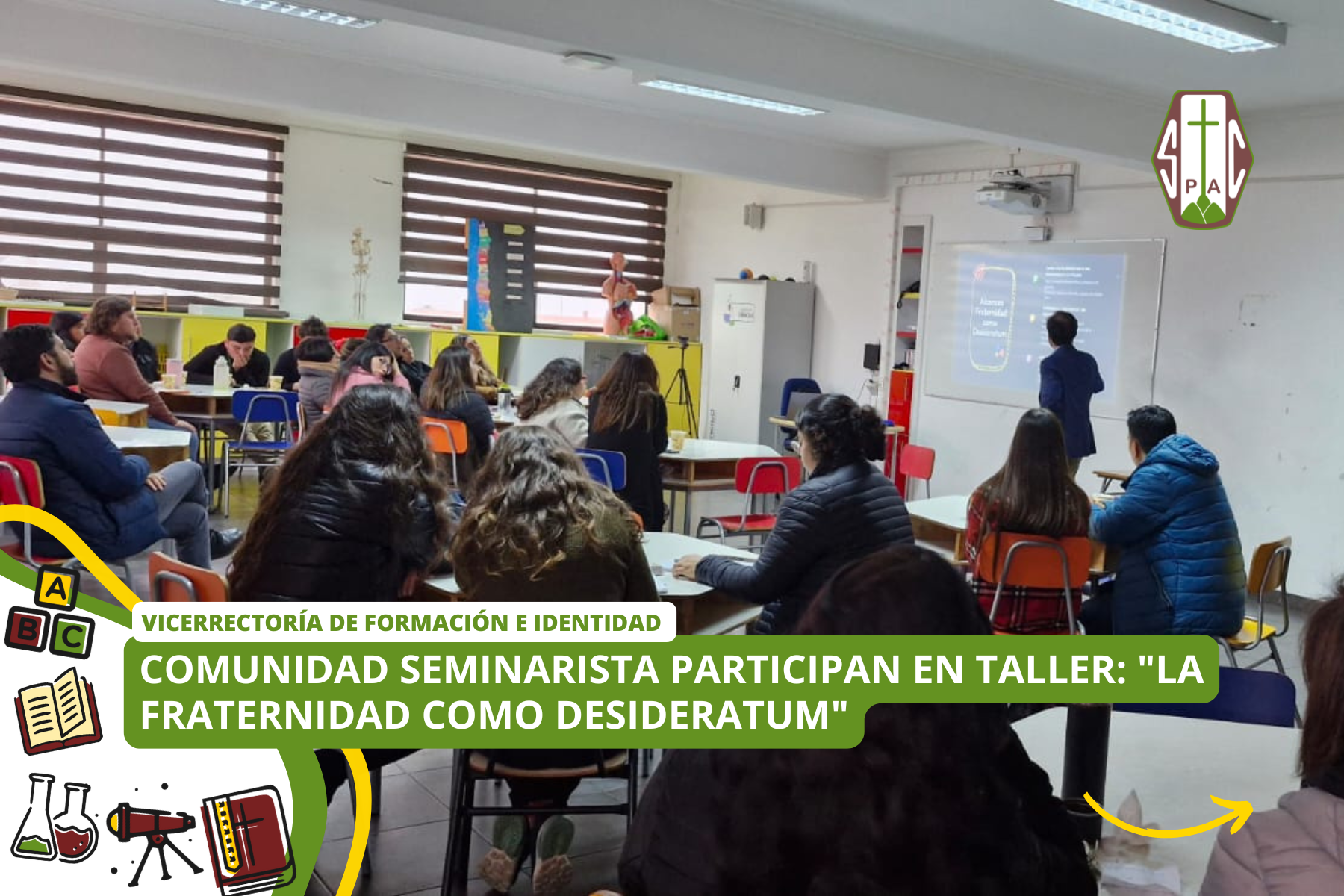COMUNIDAD SEMINARISTA PARTICIPAN EN TALLER: «LA FRATERNIDAD COMO DESIDERATUM»