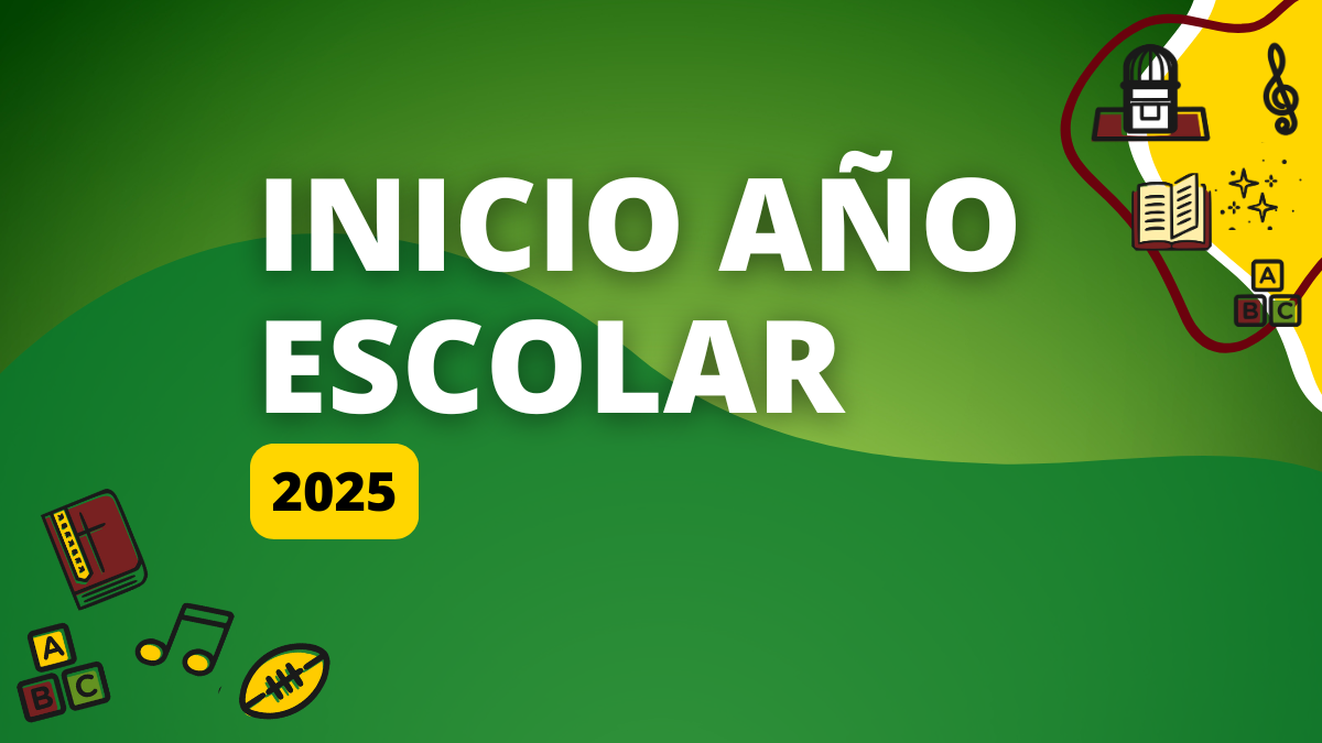 INICIO AÑO ESCOLAR 2025