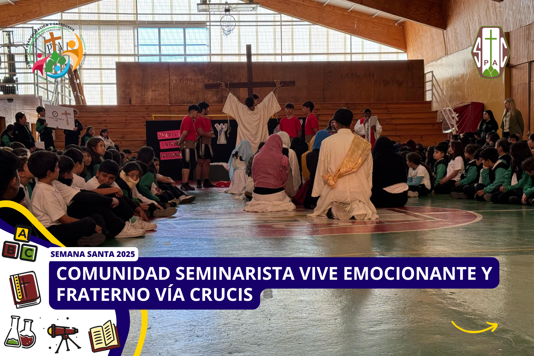 COMUNIDAD SEMINARISTA VIVE EMOCIONANTE Y FRATERNO VÍA CRUCIS