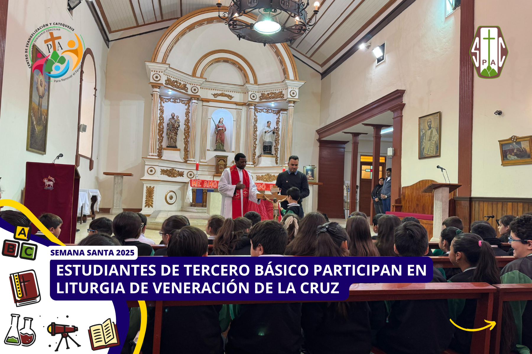 ESTUDIANTES DE TERCERO BÁSICO PARTICIPAN EN LITURGIA DE VENERACIÓN DE LA CRUZ 