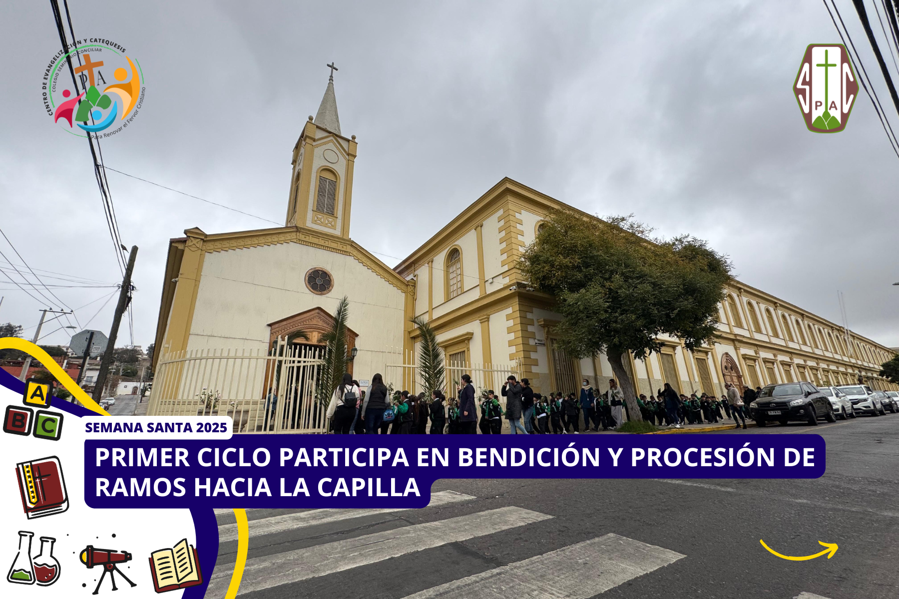 PRIMER CICLO PARTICIPA EN BENDICIÓN Y PROCESIÓN DE RAMOS HACIA LA CAPILLA