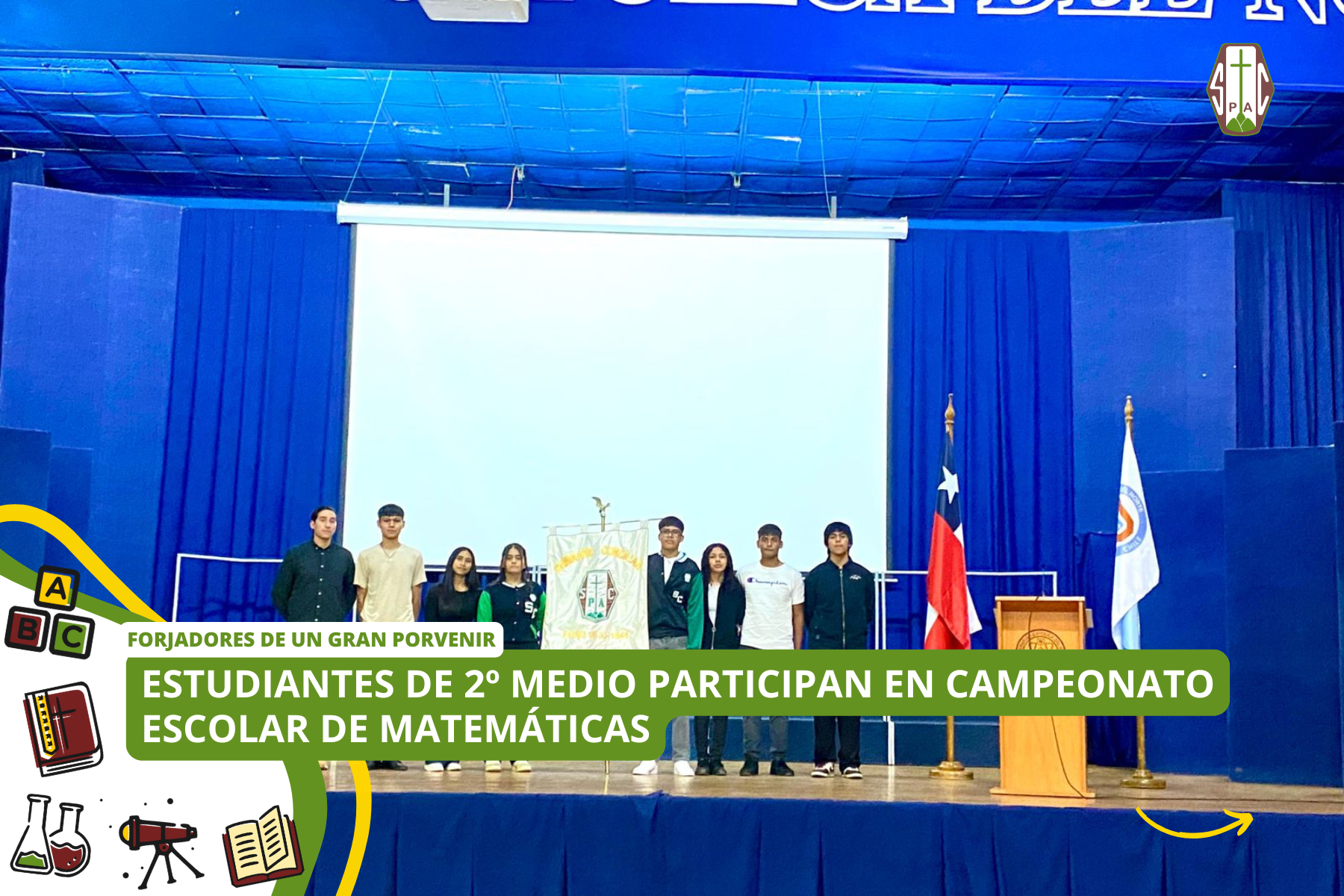 ESTUDIANTES DE 2º MEDIO PARTICIPAN EN CAMPEONATO ESCOLAR DE MATEMÁTICAS