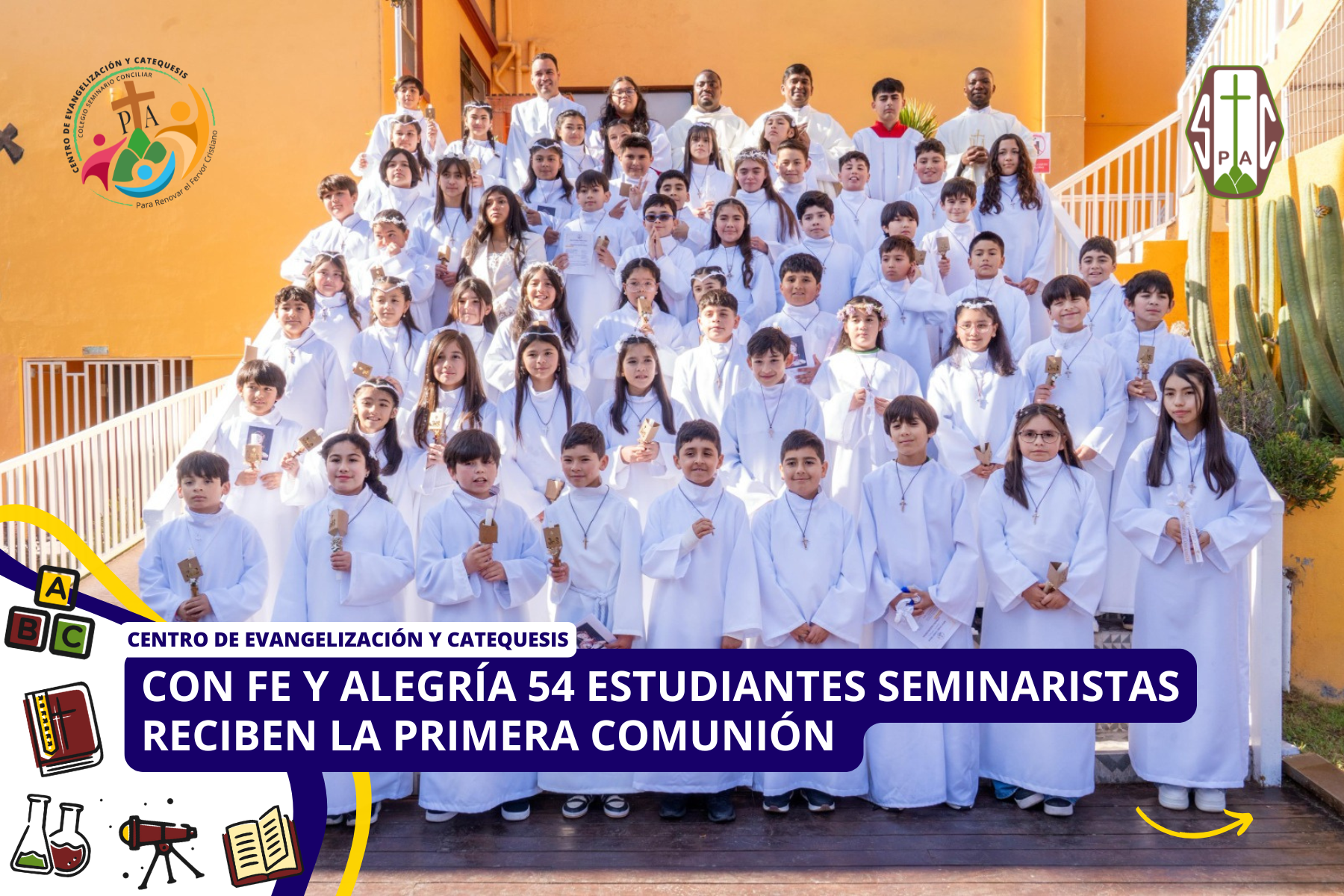 CON FE Y ALEGRÍA 54 ESTUDIANTES SEMINARISTAS RECIBEN LA PRIMERA COMUNIÓN 