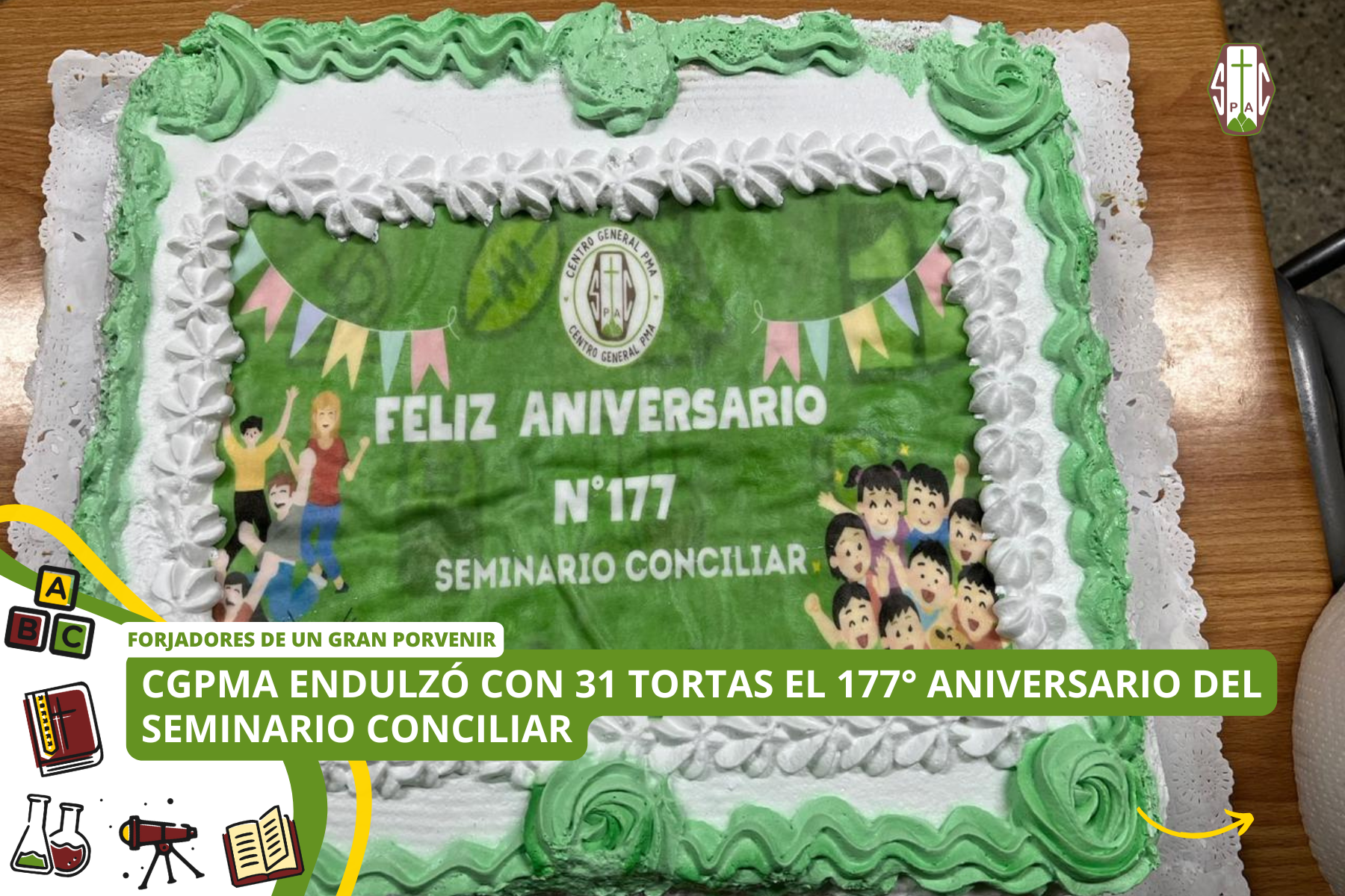 CGPMA ENDULZÓ CON 31 TORTAS EL 177° ANIVERSARIO DEL SEMINARIO CONCILIAR