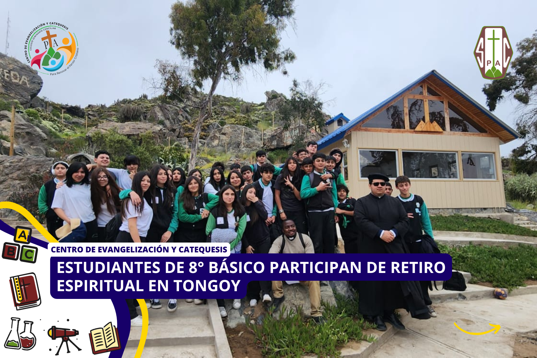 ESTUDIANTES DE 8° BÁSICO PARTICIPAN DE RETIRO ESPIRITUAL EN TONGOY