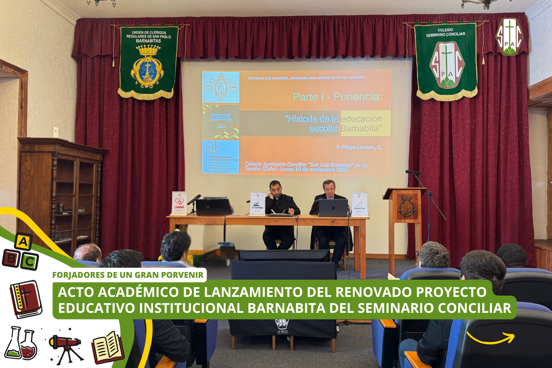 ACTO ACADÉMICO DE LANZAMIENTO DEL RENOVADO PROYECTO EDUCATIVO INSTITUCIONAL BARNABITA DEL SEMINARIO CONCILIAR