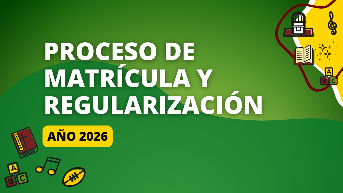 PROCESO DE MATRÍCULA Y REGULARIZACIÓN 2026