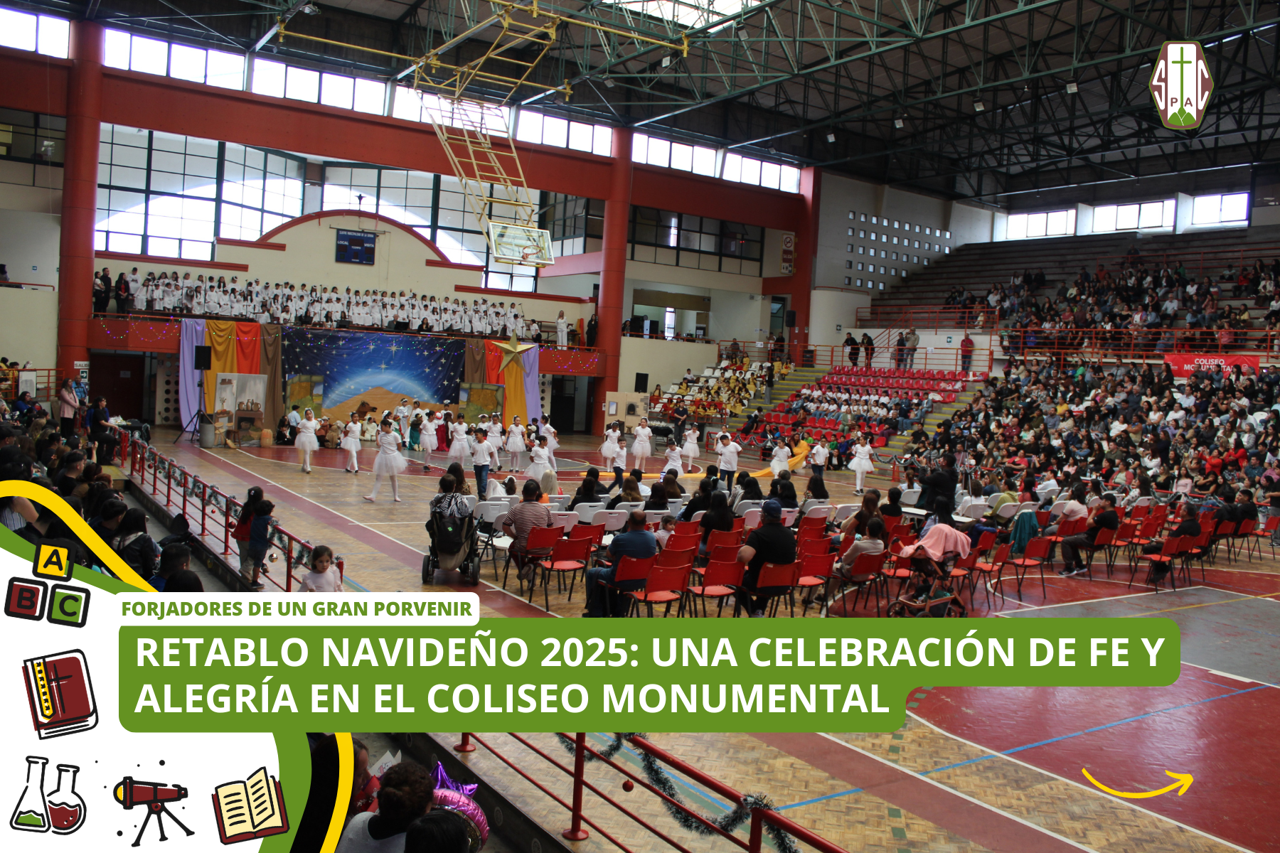 RETABLO NAVIDEÑO 2025: UNA CELEBRACIÓN DE FE Y ALEGRÍA EN EL COLISEO MONUMENTAL