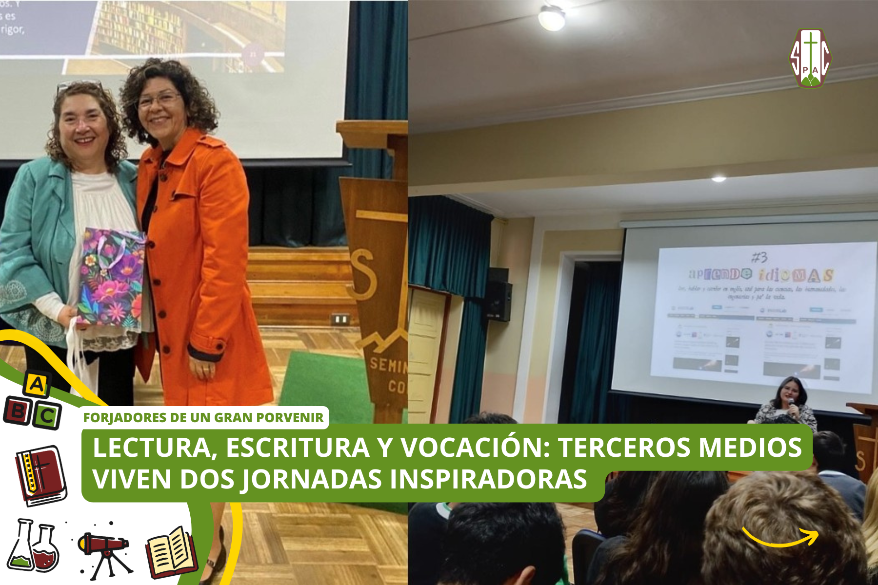 LECTURA, ESCRITURA Y VOCACIÓN: TERCEROS MEDIOS VIVEN DOS JORNADAS INSPIRADORAS