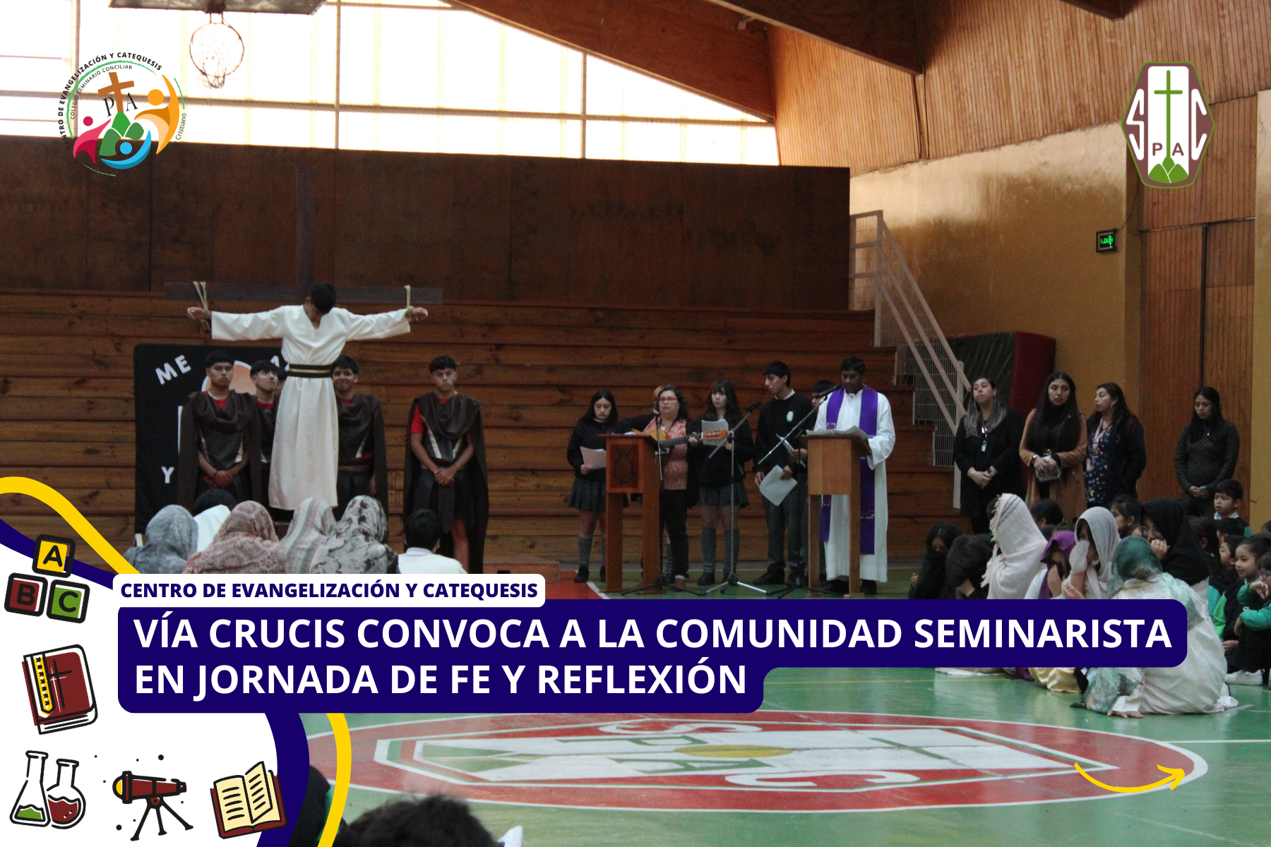VÍA CRUCIS CONVOCA A LA COMUNIDAD SEMINARISTA EN JORNADA DE FE Y REFLEXIÓN