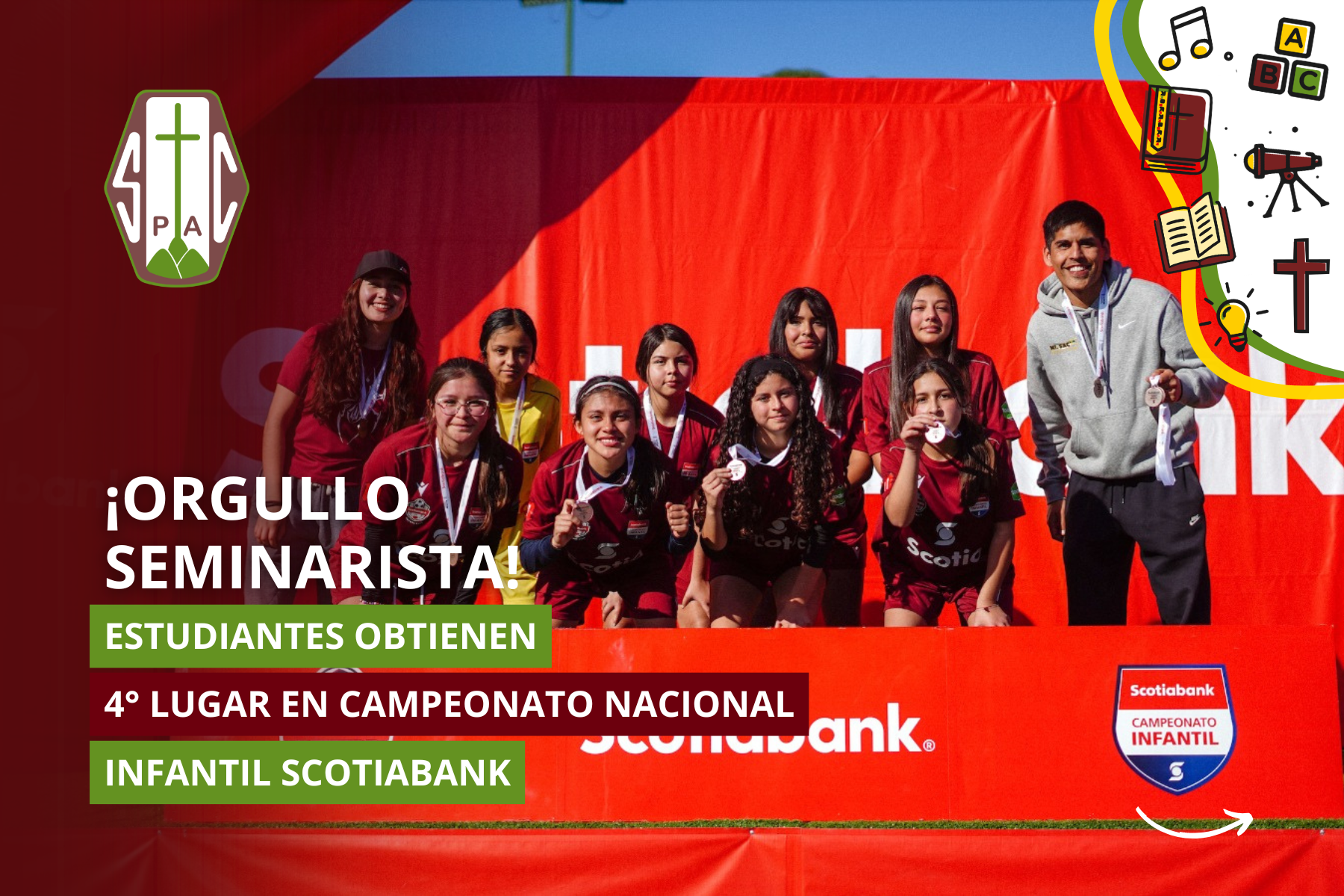 ESTUDIANTES SEMINARISTAS OBTIENEN 4° LUGAR EN CAMPEONATO NACIONAL INFANTIL SCOTIABANK